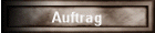 Auftrag